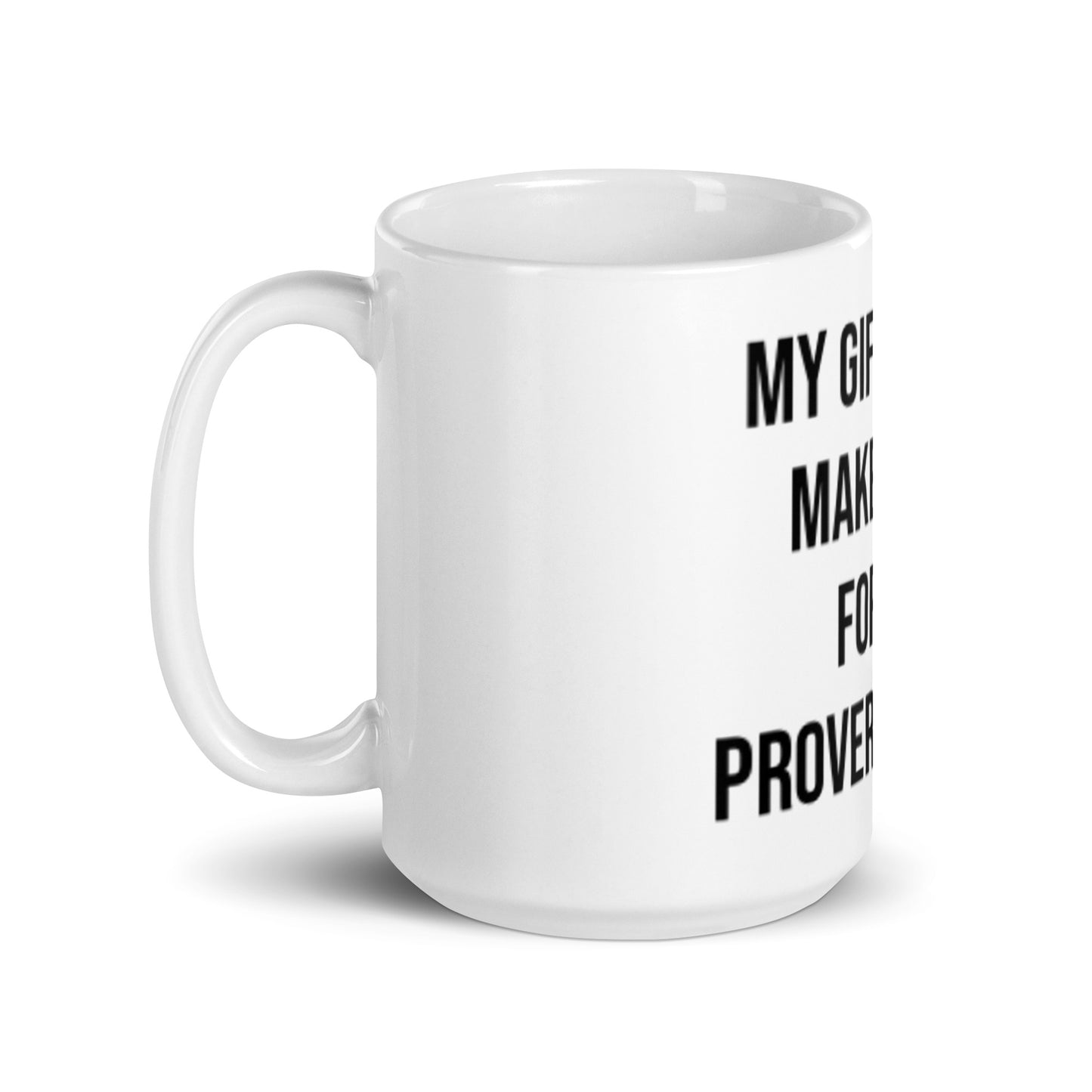 Proverbs 18:16 White glossy 15 oz mug